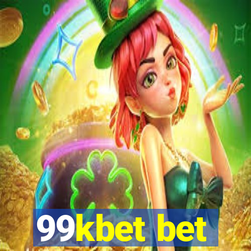 99kbet bet